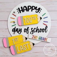 Happy 1st/100th/Last Day of School
