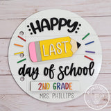 Happy 1st/100th/Last Day of School