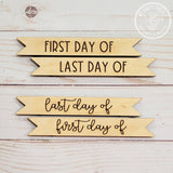 Simple First/Last Day of School Sign